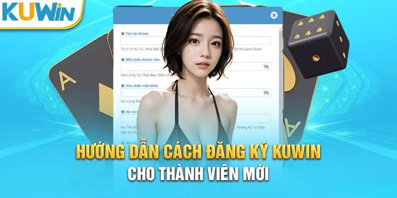 Hướng dẫn cách tạo tài khoản tại Kuwin